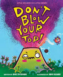 DON'T BLOW YOUR TOP! - Childrens Books - Image - Pop Weasel
