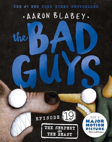 THE SERPENT AND THE BEAST (THE BAD GUYS: EPISODE 19) - Childrens Books - Image - Pop Weasel