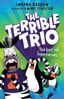 THE (NOT SO) SUPERHEROES (THE TERRIBLE TRIO - Childrens Books - Image - Pop Weasel