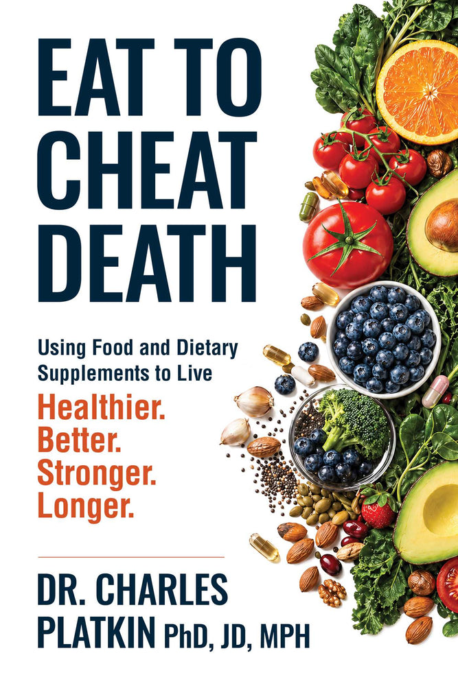 Eat to Cheat Death: Using Food as Medicine to Live Better,  Live Stronger, Live Healthier, and Live Longer | TPB - Books - Image - Pop Weasel