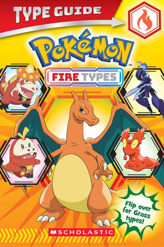 POKEMON TYPE GUIDE: FIRE TYPES/GRASS TYPES - Childrens Books - Image - Pop Weasel