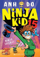 NINJA TALENT! (NINJA KID 15) - Childrens Books - Image - Pop Weasel