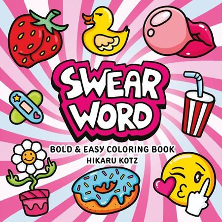 SWEAR WORD BOLD AND EASY COLORING BOOK TP - Graphic Novels - Image - Pop Weasel