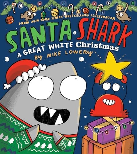 SANTA SHARK: A GREAT WHITE CHRISTMAS - Childrens Books - Image - Pop Weasel
