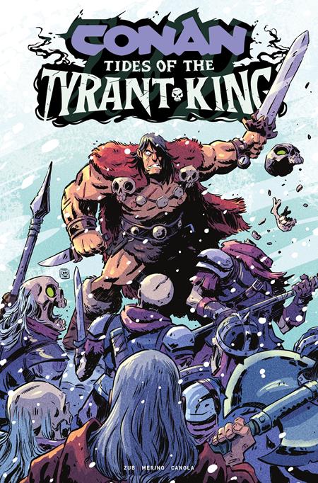 CONAN THE BARBARIAN TIDES OF THE TYRANT KING - Comics - Image - Pop Weasel