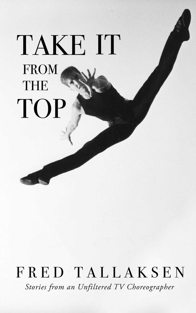 Take It from the Top: Stories from an Unfiltered TV Choreographer - Books - Image - Pop Weasel
