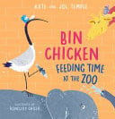 BIN CHICKEN FEEDING TIME AT THE ZOO - Childrens Books - Image - Pop Weasel