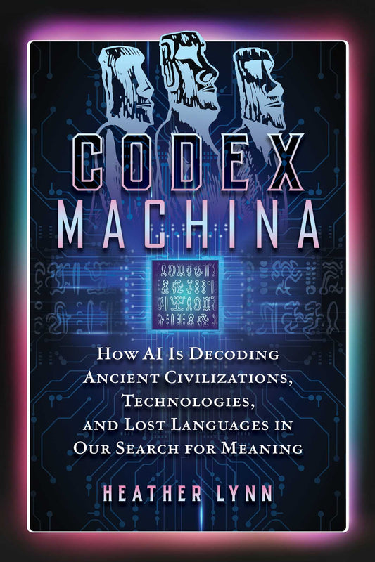 Codex Machina: How AI Is Decoding Ancient Civilizations, Technologies, and Lost Languages in Our Search for Meaning | TPB