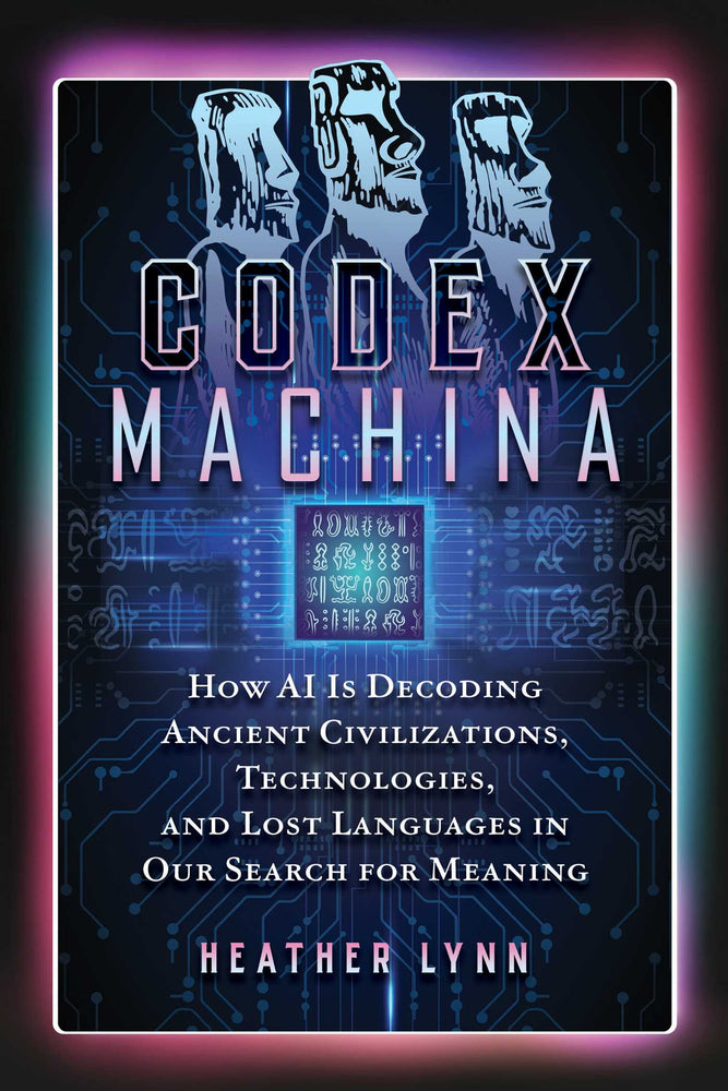 Codex Machina: How AI Is Decoding Ancient Civilizations, Technologies, and Lost Languages in Our Search for Meaning | TPB - Books - Image - Pop Weasel
