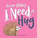 I NEED A HUG (NEW EDITION) - Childrens Books - Image - Pop Weasel