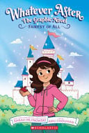 FAIREST OF ALL (WHATEVER AFTER: THE GRAPHIC NOVEL - Graphic Novels - Image - Pop Weasel
