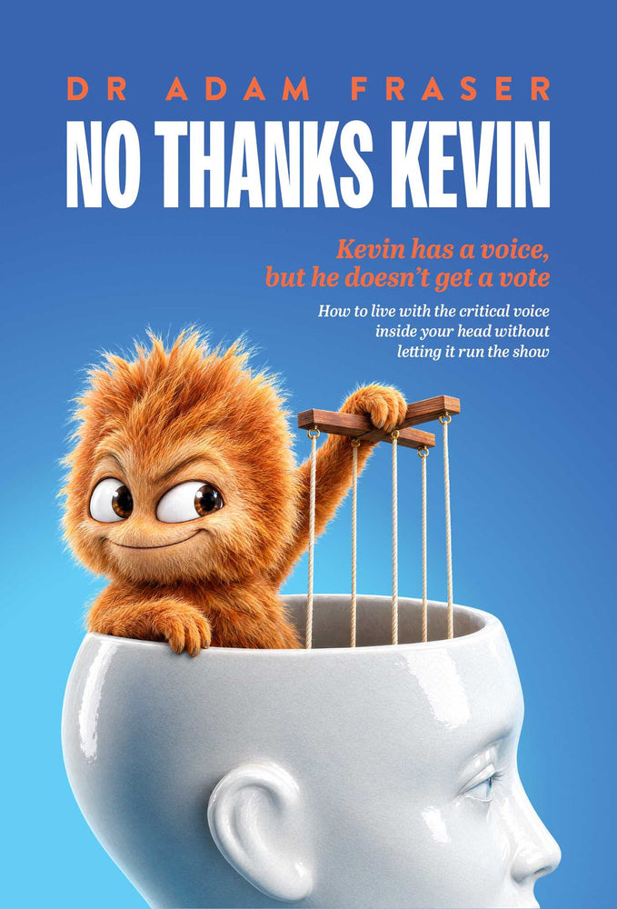 No Thanks Kevin: Kevin Has a Voice, But He Doesn't Get a Vote - How to Live with the Critical Voice Inside Your Head Without Letting It Run the | TPB - Books - Image - Pop Weasel