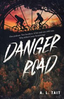 DANGER ROAD - Childrens Books - Image - Pop Weasel