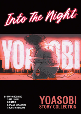 Into The Night - YOASOBI Story Collection (Light Novel) | TPB