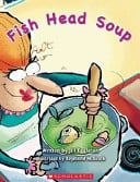 Fish Head Soup - Childrens Books - Image - Pop Weasel
