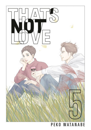 That's Not Love 5 | TPB - Manga - Image - Pop Weasel