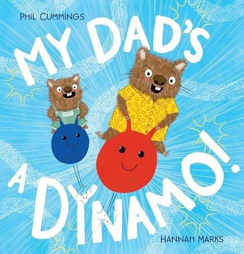 MY DAD'S A DYNAMO! - Childrens Books - Image - Pop Weasel