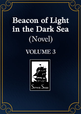 Beacon of Light in the Dark Sea (Novel) Vol. 3 | TPB - Manga - Image - Pop Weasel