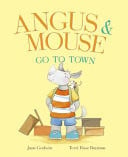 ANGUS AND MOUSE GO TO TOWN - Childrens Books - Image - Pop Weasel