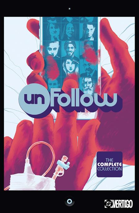 UNFOLLOW THE COMPLETE COLLECTION TP (MR) - Graphic Novels - Image - Pop Weasel