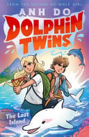 THE LOST ISLAND (DOLPHIN TWINS, BOOK 1) - Childrens Books - Image - Pop Weasel