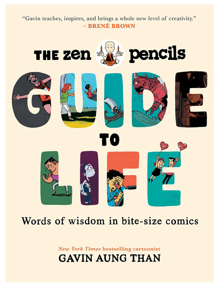 Zen Pencils Guide to Life: Words of Wisdom in Bite-Size Comics - Stationery - Image - Pop Weasel