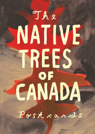 Native Trees of Canada: A Postcard Set - Stationery - Image - Pop Weasel