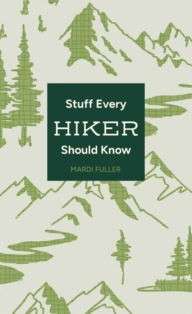 Stuff Every Hiker Should Know - Books - Image - Pop Weasel