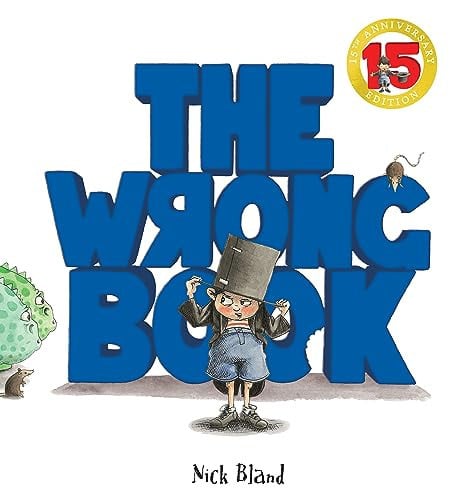 THE WRONG BOOK (15TH ANNIVERSARY EDITION) - Childrens Books - Image - Pop Weasel