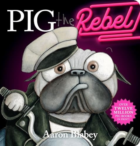 PIG THE REBEL (BOARD BOOK) - Childrens Books - Image - Pop Weasel