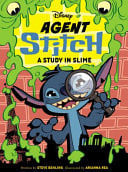 AGENT STITCH: A STUDY IN SLIME (DISNEY) - Childrens Books - Image - Pop Weasel