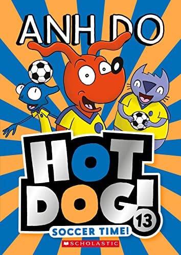 SOCCER TIME! (HOTDOG! 13) - Childrens Books - Image - Pop Weasel