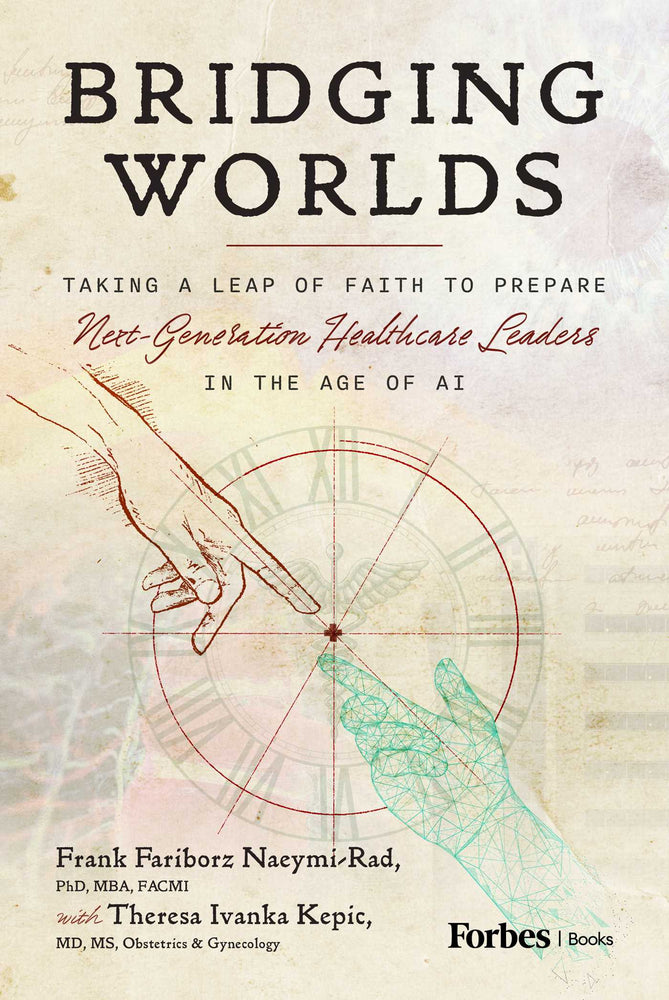Bridging Worlds: Taking a Leap of Faith to Prepare Next-Generation Healthcare Leaders in the Age of AI - Books - Image - Pop Weasel