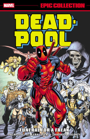 Deadpool Epic Collection: Funeral For A Freak | TPB