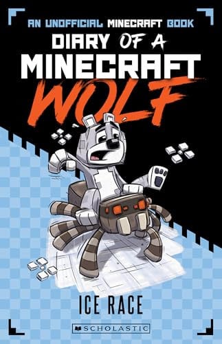 ICE RACE (DIARY OF A MINECRAFT WOLF - Childrens Books - Image - Pop Weasel