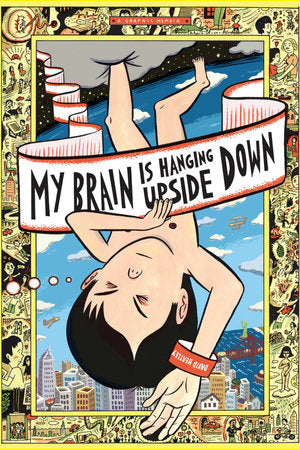 My Brain is Hanging Upside Down | Hardcover - Graphic Novels - Image - Pop Weasel