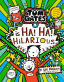 TOM GATES IS HA! HA! HILARIOUS (TOM GATES - Childrens Books - Image - Pop Weasel