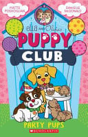 PARTY PUPS (ELLA AND OLIVIA'S PUPPY CLUB BOOK - Childrens Books - Image - Pop Weasel