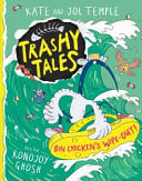 BIN CHICKEN'S WIPE-OUT! (TRASHY TALES - Childrens Books - Image - Pop Weasel