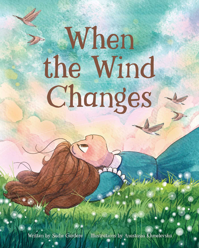 When The Wind Changes: A Picture Book About Change, Resilience, and Big Feelings - Childrens Books - Image - Pop Weasel