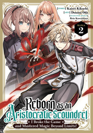 Reborn as an Aristocratic Scoundrel, I Broke the Game and Mastered Magic Beyond Limits! (Manga) Vol. 2 | TPB - Manga - Image - Pop Weasel