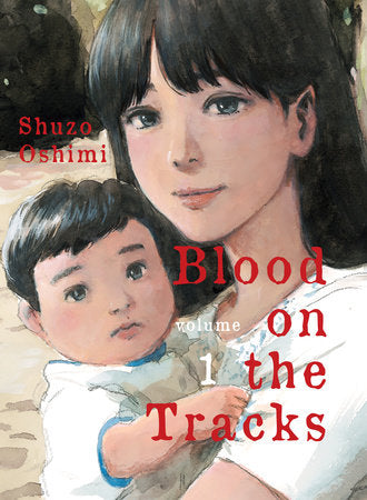 Blood on the Tracks 1 | TPB - Manga - Image - Pop Weasel