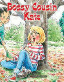 Bossy Cousin Kate (Single Copy) - Childrens Books - Image - Pop Weasel
