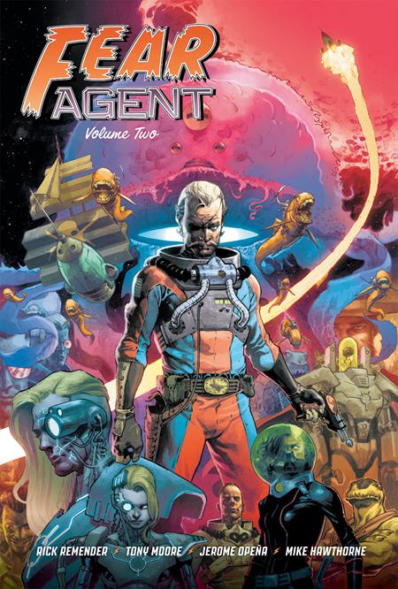 Fear Agent 20th Anniversary Deluxe Edition  | Hardcover Vol 02  B Opena Var image - Graphic Novels - Image - Pop Weasel