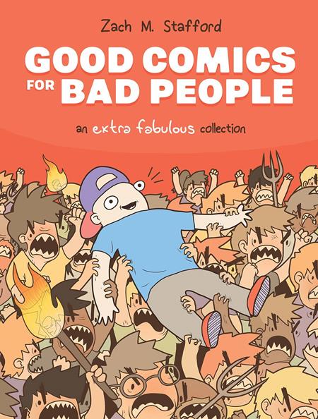 Good Comics For Bad People  | Hardcover An Extra Fabulous Coll image - Graphic Novels - Image - Pop Weasel