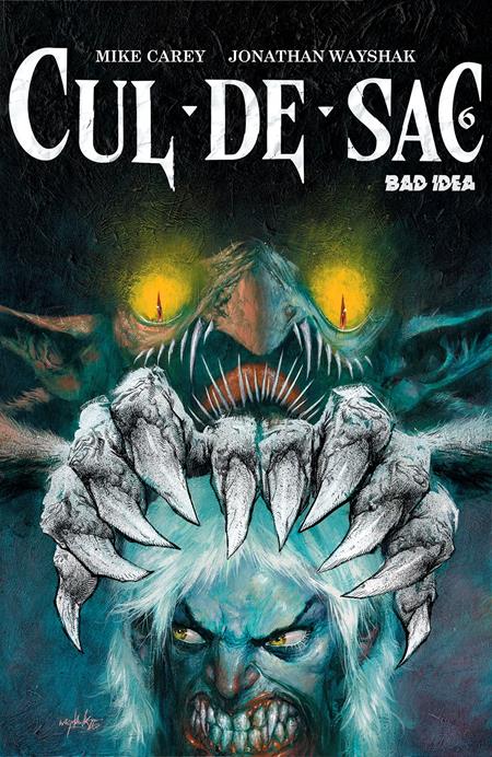 Cul De Sac #6 (of 6)  A Jonathan Wayshak