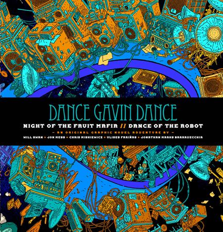 Dance Gavin Dance Night Of The Fruit Mafia-dance Of The Robot  | Hardcover - Graphic Novels - Image - Pop Weasel