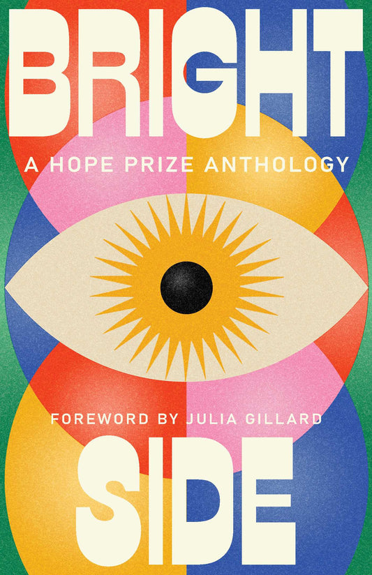 Bright Side: A Hope Prize Anthology
