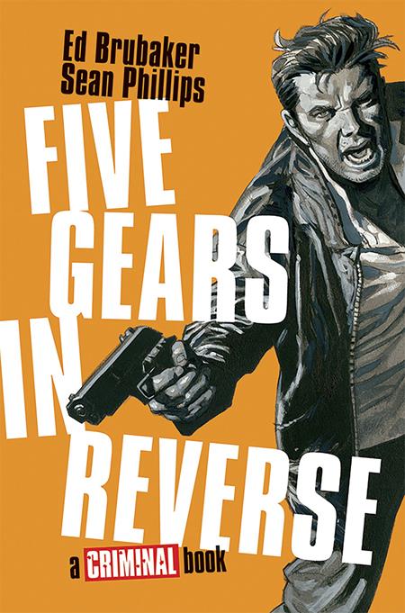 Five Gears In Reverse A Criminal Book  | Hardcover - Graphic Novels - Image - Pop Weasel