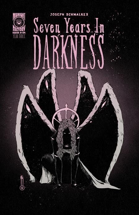 Seven Years In Darkness Year Three #4  B Joseph Schmalke Var